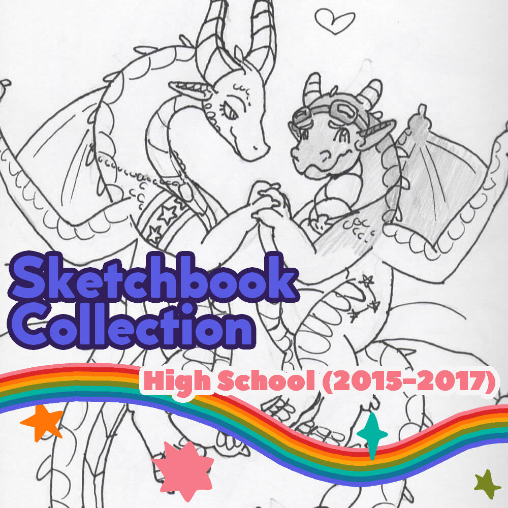 Sketchbook Collection Traditional sketch drawing of two dragon characters holding hands. Text reads "Sketchbook Collection - High School (2015-2017)"